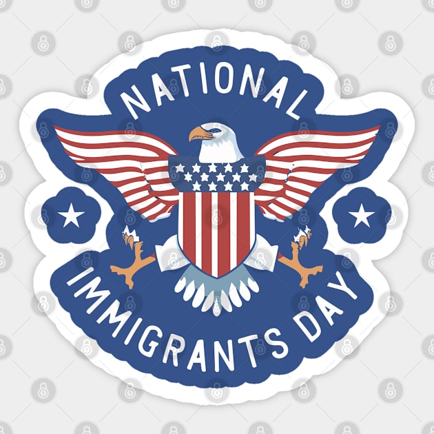 National Immigrants Day – October 28 Sticker by irfankokabi